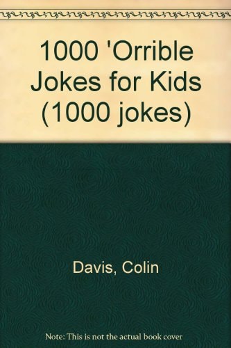 1000 Horrible Jokes (1000 Jokes)