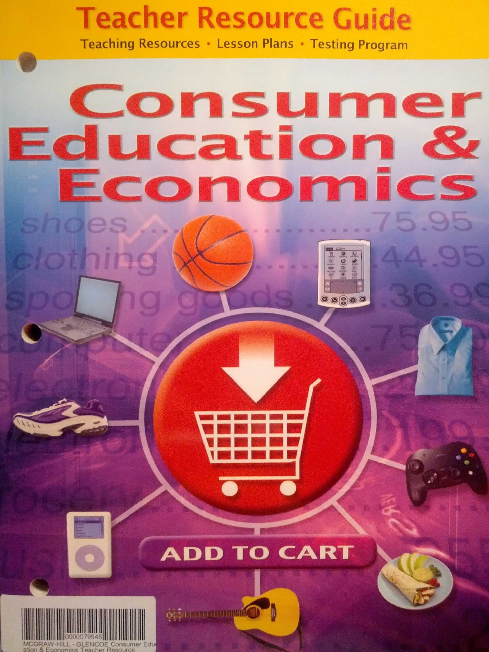 CONSUMER EDUCATION & ECONOMICS -TEACHER RESOURCE GUIDE