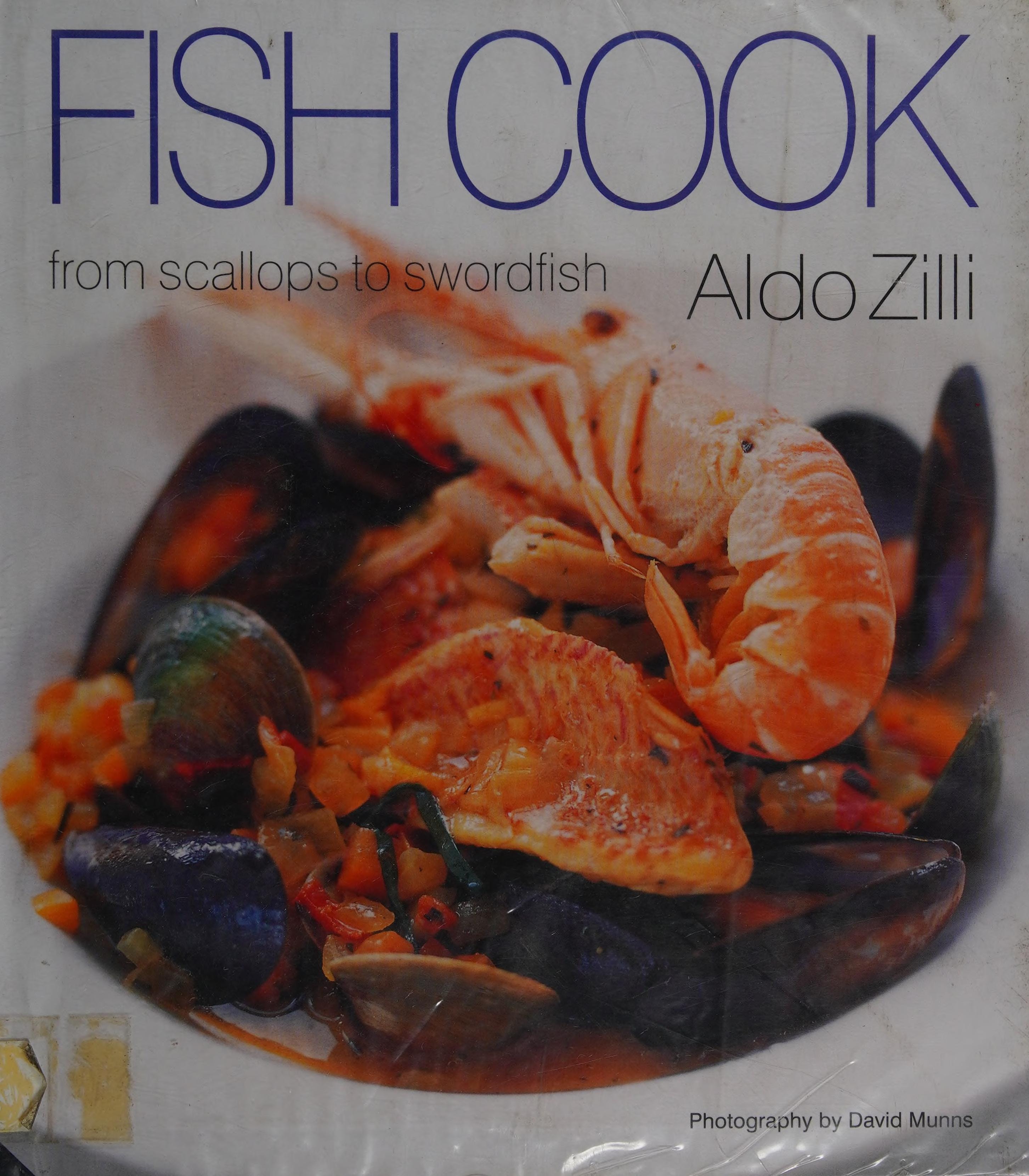 Fish Cook: From Scallops to Swordfish