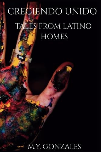 Creciendo Unidos: Tales from Latino Homes