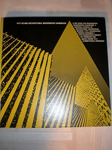 1977 NCARB ARCHITECTURAL REGISTRATION HANDBOOK