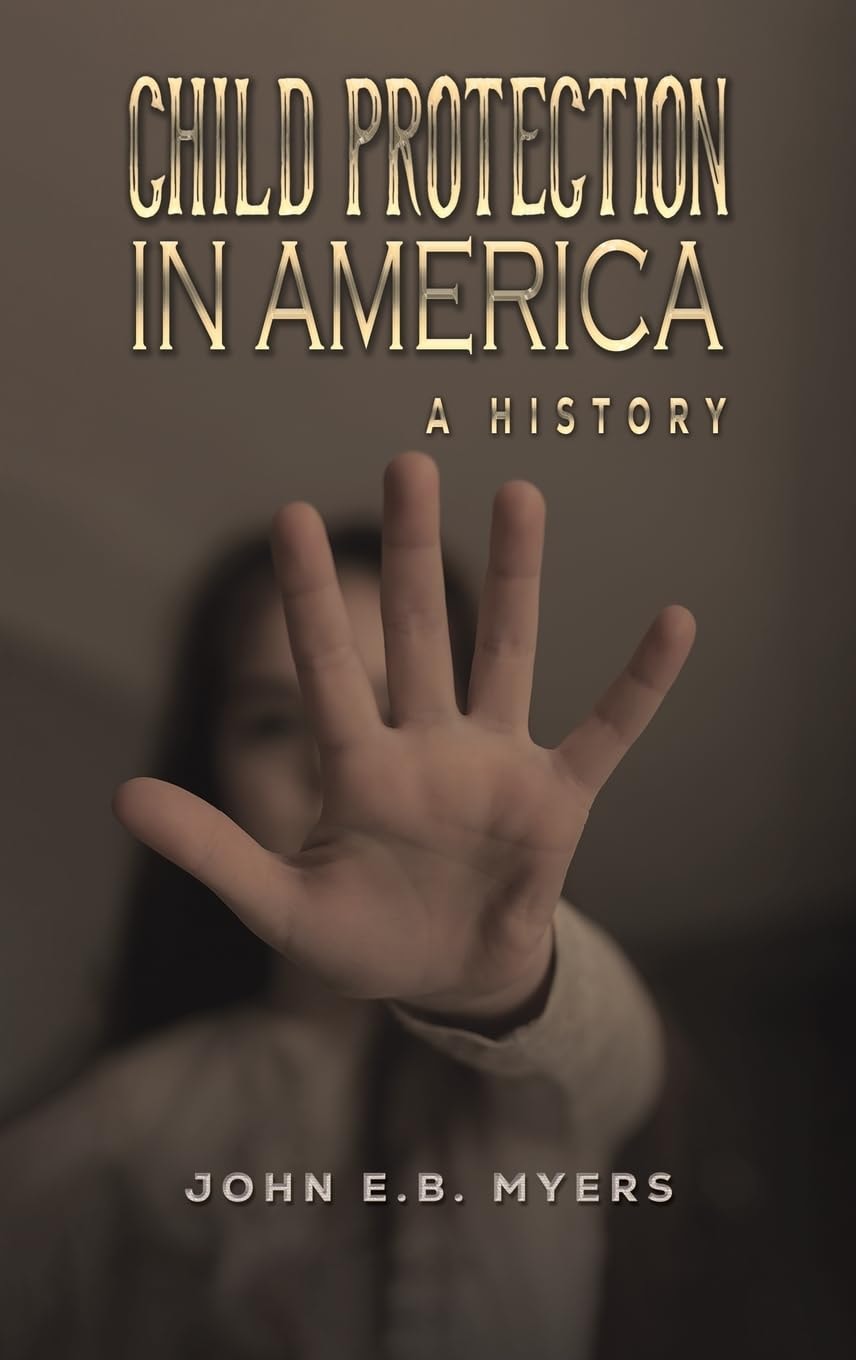 Child Protection in America: A History