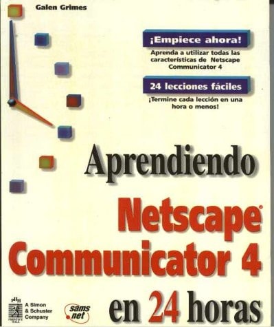 Aprendiendo Netscape Communicator 4 en 24 horas