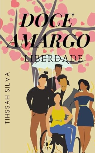 DOCE AMARGO: LIBERDADE (Portuguese Edition)