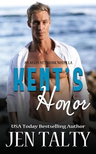 Kent's Honor (The Aegis Network: Jacksonville Division)