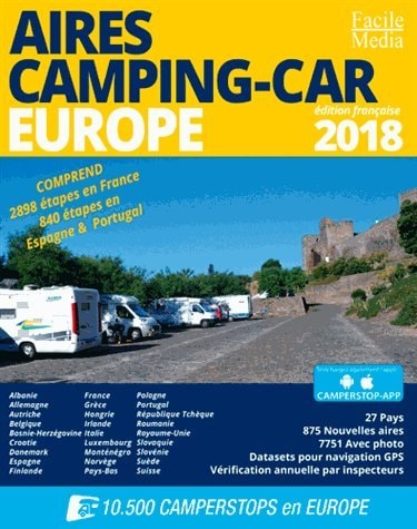 Aires Camping-Car Europe 2018 (GUIDES - Divers) (French Edition)