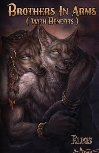 Brothers in Arms with Benefits