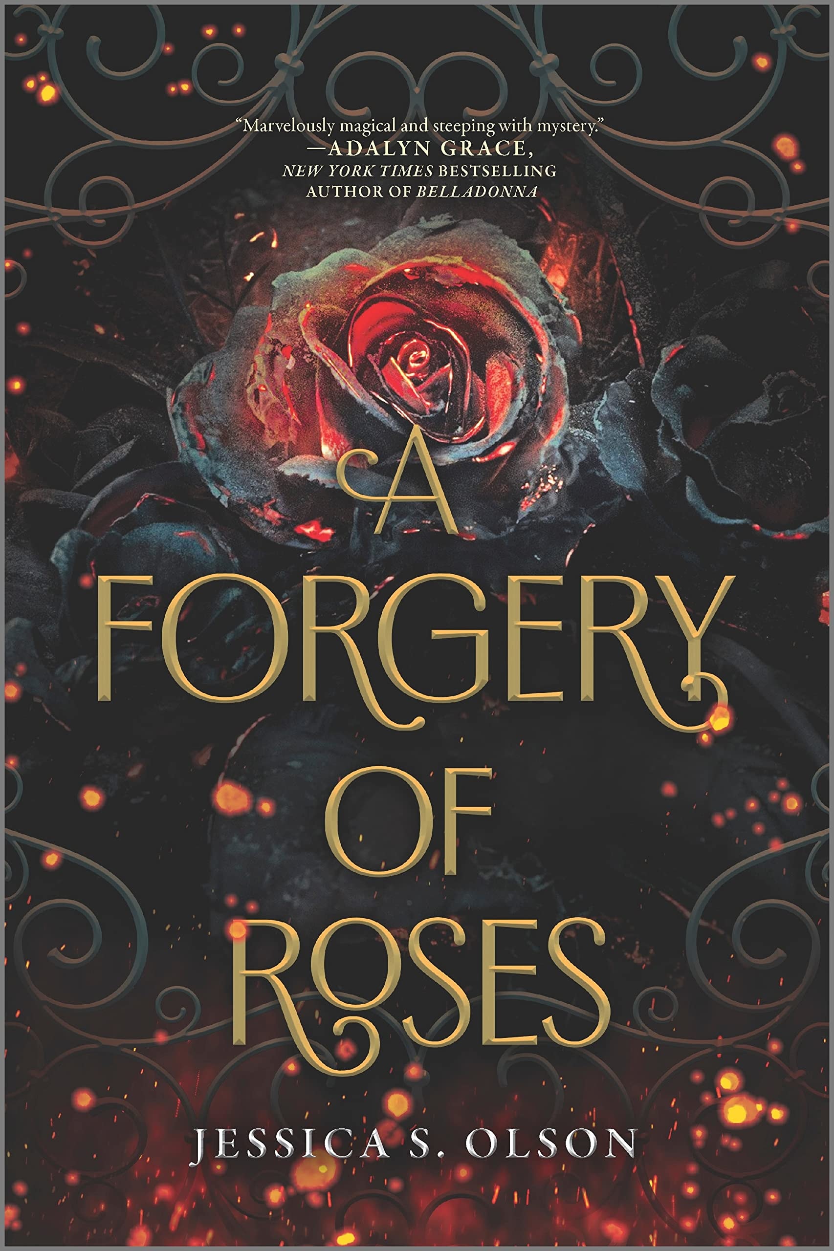 A Forgery of Roses (Inkyard Press / Harlequin Teen)