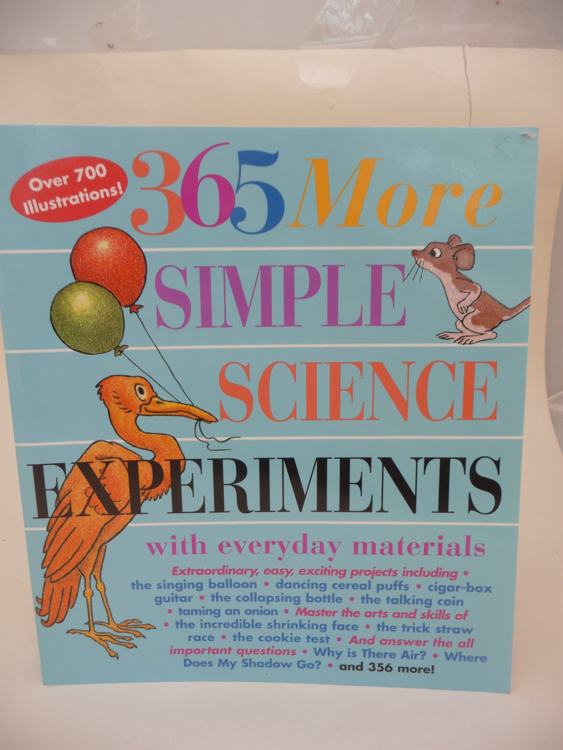 365 More Simple Science Experiments with Everyday Materials