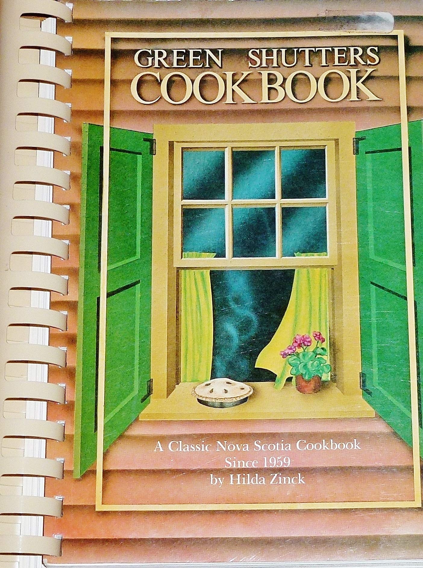 Green Shutters Cookbook: Famous Nova Scotia Recipes from the Kitchen of Hilda Zinck