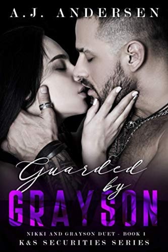Guarded by Grayson: Nikki and Grayson Duet Book One (K&S Securities)