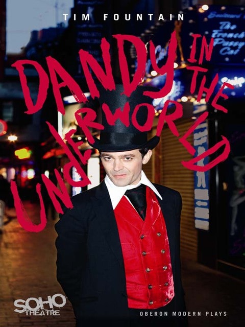 Dandy in the Underworld (Oberon Modern Plays)