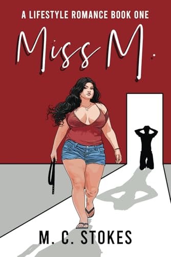 Miss M: A bdsm lifestyle romance
