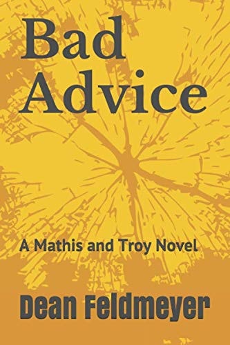 Bad Advice: A Mathis and Troy Novel